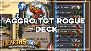 [Hearthstone] Aggro TGT Rogue Deck (Hearthpwn)