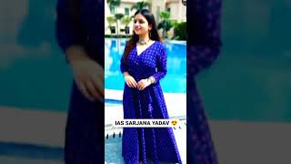 Ias sarjana yadav Madam | upsc girls toppers status | ias aspirant status | ias officer training