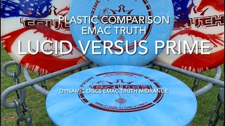 Dynamic Discs EMac Truth: Lucid versus Prime plastics (comparison/review)