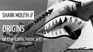 The Shark Mouth - Origins of the Iconic Nose Art