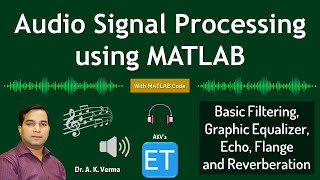 Audio Signal Processing using MATLAB