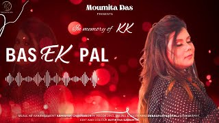 Bas Ek Pal | Cover Song | Moumita Das