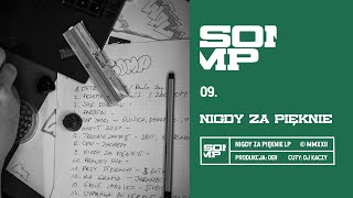 Somp - Nigdy Za Pięknie (prod. Oer, cuty: DJ Kaczy)