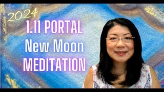 1 11 Portal New Moon Meditation