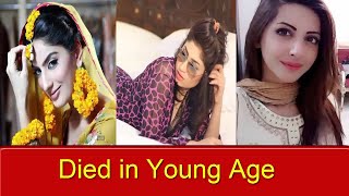 Top Pakistani Celebrities Died in Young Age Famous Actresses