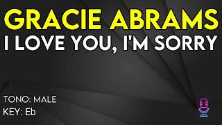 Gracie Abrams - I Love You, I'm Sorry - Karaoke Instrumental - Male