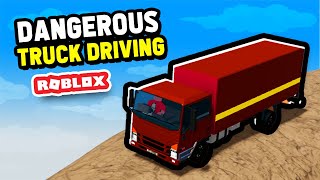 The MOST DANGEROUS Truck Driving Game on ROBLOX