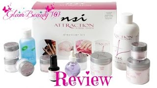 N.S.I  ATTRACTION ACRYLIC SYSTEM DISCOVER KIT REVIEW