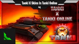 Tanki X Skins In Tanki Online #4 - (Concept) - Tanki Online