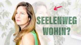 Seelenweg und Seelenfamilie: Freiheit, Liebe und Wachstum