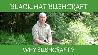 Why I Chose Bushcraft 🤠