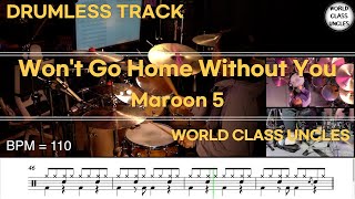 [DRUMLESS TRACK] Maroon 5 - Won't Go Home Without You (4비트버젼) [ drum cover, score, drum sheet]