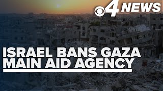 Israel bans main agency used for Gaza aid