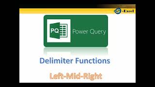 Power Query Delimiter  - Left Mid Right