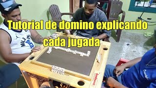 Tutorial de domino explicando cada jugada