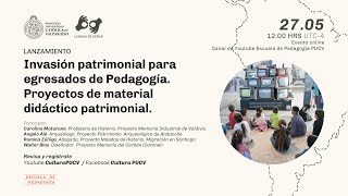 “Invasión patrimonial para egresados de Pedagogía” - Semana de los Patrimonios PUCV 2022