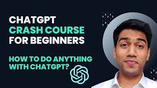 ChatGPT Tutorial - A Crash Course to become an Expert | Learn ChatGPT