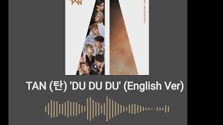 TAN (탄) 'DU DU DU' (English Version) - Instrumental