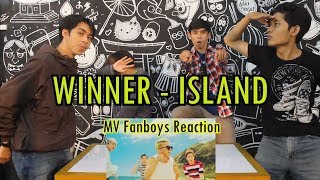 WINNER - ISLAND MV Reaction Fanboys Version | Pulau Idaman '3'