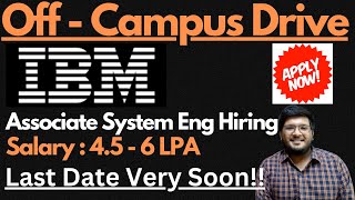 IBM Off Campus Drive for Freshers 2023 | Salary : 4.5 - 6 LPA | Last Date Soon🔥🔥