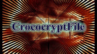 CrococryptFile — программа для шифрования файлов и папок