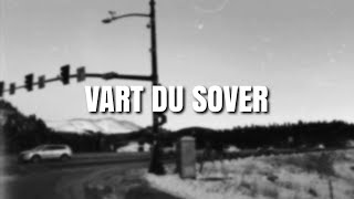 Victor Leksell - Vart du sover (Lyrics)