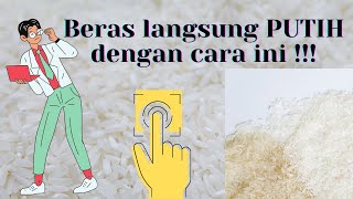 Cara memutihkan beras dengan Rice Polisher