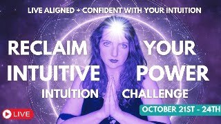 Intuition Challenge Day 4 Take your Intuition to the Next Level Q&A