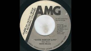 Marc Miles - Dark Side Of Life