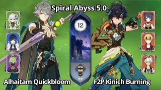 C0 Alhaitam Quickbloom & F2P C0 Kinich Burning - Spiral Abyss 5.0 Floor 12 Genshin Impact