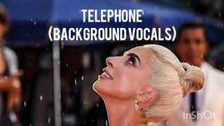 lady gaga - telephone (feat. beyoncé) (background vocals)