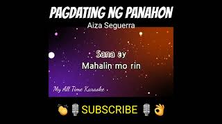 Pagdating ng Panahon chorus shorts #aizaseguerra #myalltimekaraoke #pagdatingngpanahon