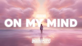 Codeko - On My Mind