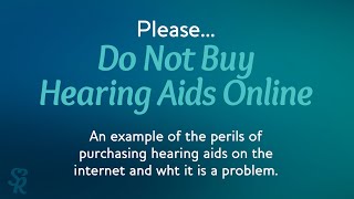 Online Hearing Aids (Why is it important to work with an audiologist?) | Sound Relief