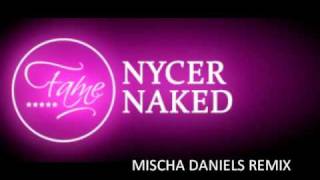 The Nycer Feat Sean Clarx - Naked (Mischa Daniels Remix)