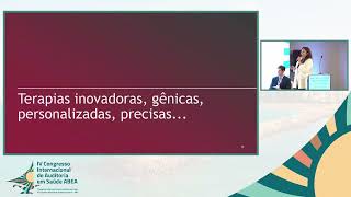 DIA 03. Dr.Catherine Moura Pré- Congresso: A Evolução do Tratamento CAR-T cell no Brasil e no Mundo