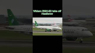 Widero E190-E2 take off at London Heathrow #heathrowtakeoff #aviation