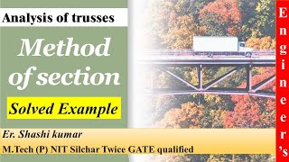 method of section to calculate member forces | analysis of trusses