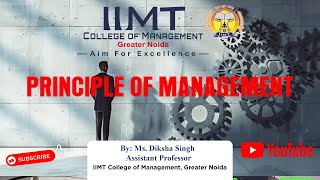 Principle of Management | IIMT College of Management , Greater Noida