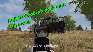 Tertabrak, ditabrak, gak liat musuh. PUBG UNFAEDAH #1