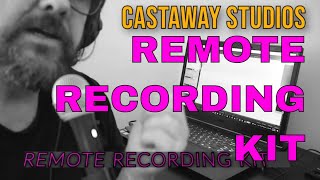 Remote recording in Lockdown with our home recording kit