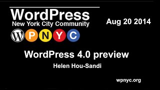 WordPress 4.0 preview - Helen Hou-Sandi