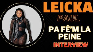 Leicka Paul's Pa Fè'm La Peine Video Release Interview