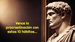 10 hábitos para vencer la procrastinación