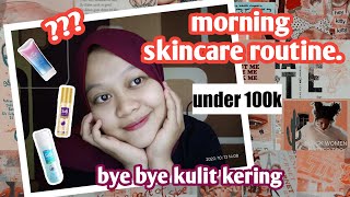 morning skincare routine produk lokal