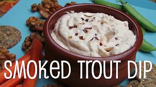 Creamy Smoked Trout Dip