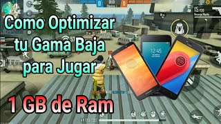 Optimiza tu Dispositivo Gama Baja para Jugar(1 GB de Ram)