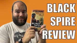 Star Wars, Galaxy’s Edge: Black Spire by Delilah S. Dawson - Book Review