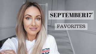 SEPTEMBER 17' MONTHLY FAVORITES