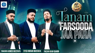 Tanam Farsooda Jaa Paara  |Syed Imran Mustafa - Shaik Ahmed Mustafa - Faizan Khan Quadri|#SIMAStudio